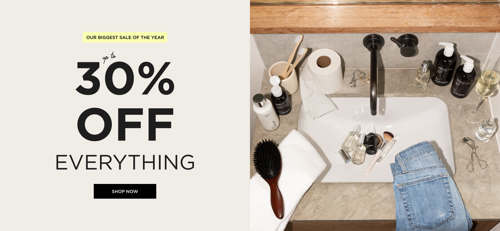 our biggest sale of the year
up to 30% off everything
an image of by rosie jane products around and in a sink