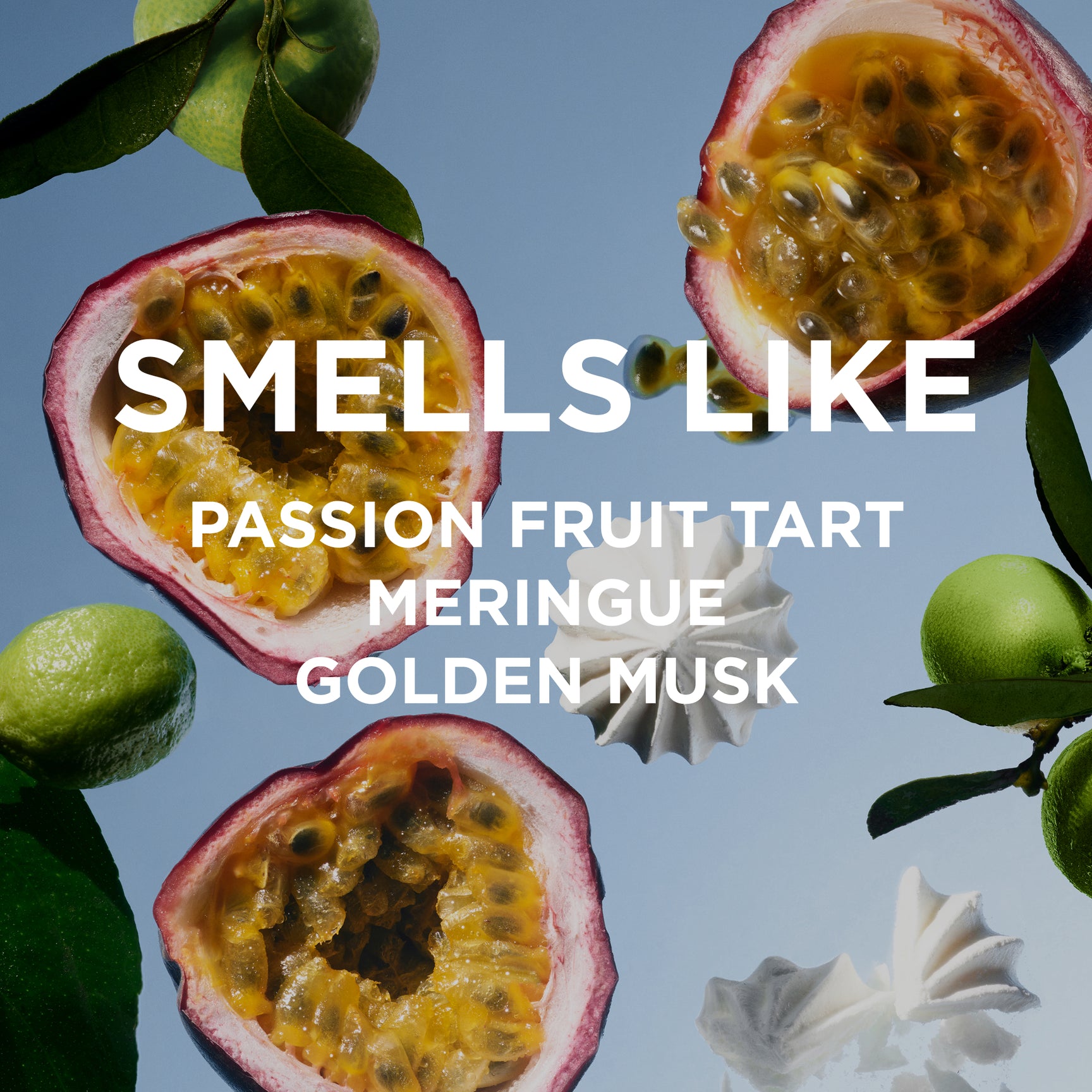 Passion fruit halves with leaves and whipped cream on a blue background, text 'SMELS LIKE PASSION FRUIT TART MERINGUE GOLDEN MUSK'.