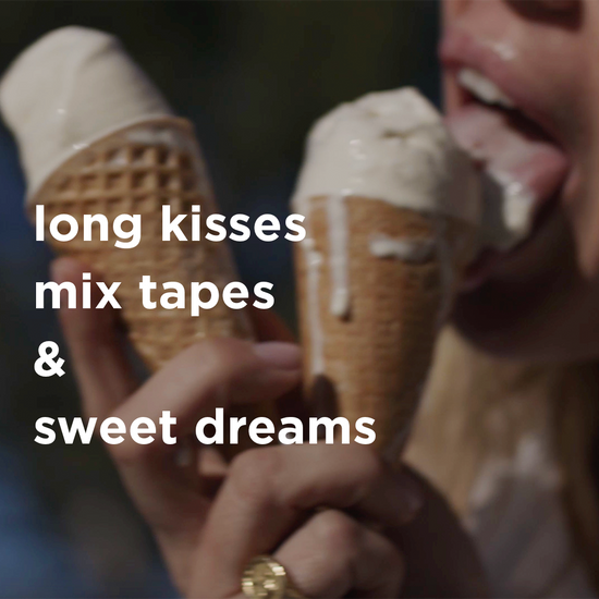 dulce feels like: long kisses, mix tapes + sweet dreams
