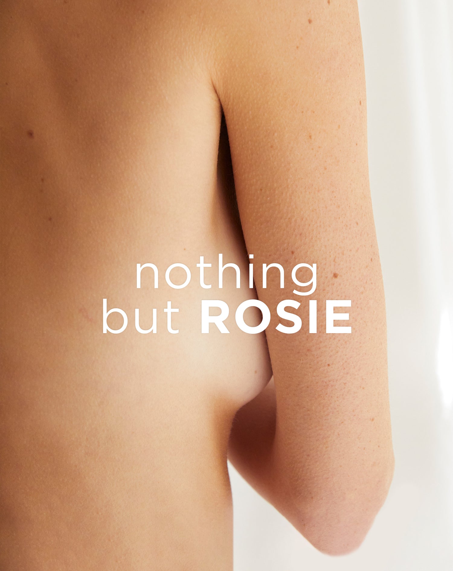 rosie fragrance on naked skin